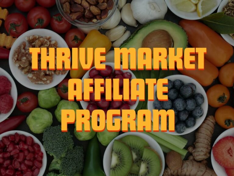 How to Join Thrive Market Affiliate Program?