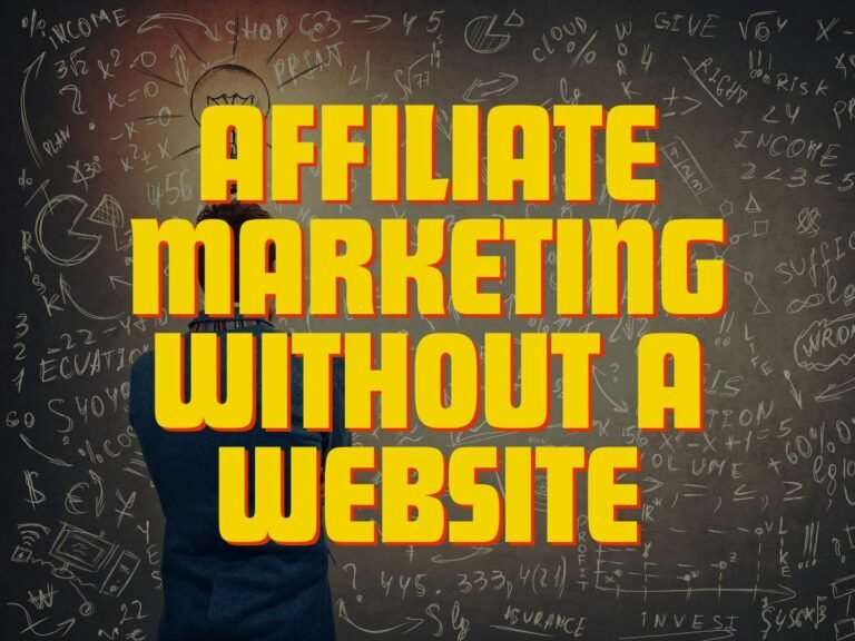 Affiliate Marketing Without a Website: Top 5 Programs for Beginners