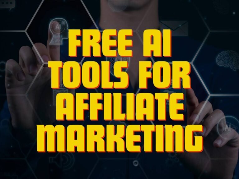 Unleash the Power of free AI tools for affiliate marketing