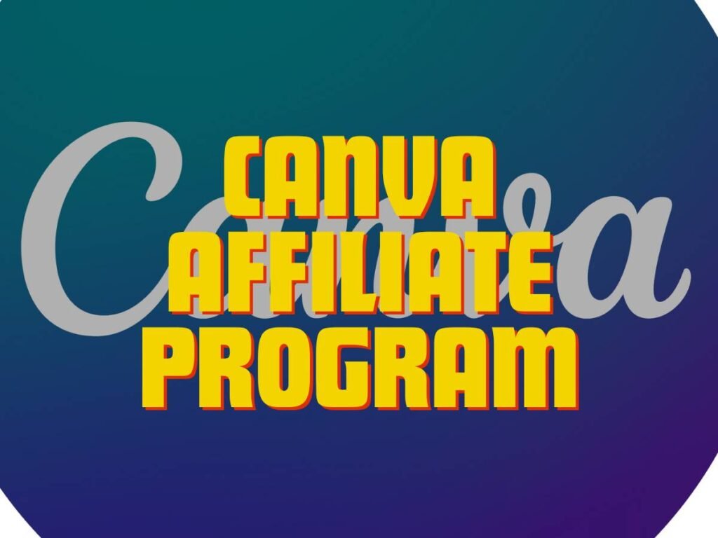 CANVA AFFILIATE PROGRAM