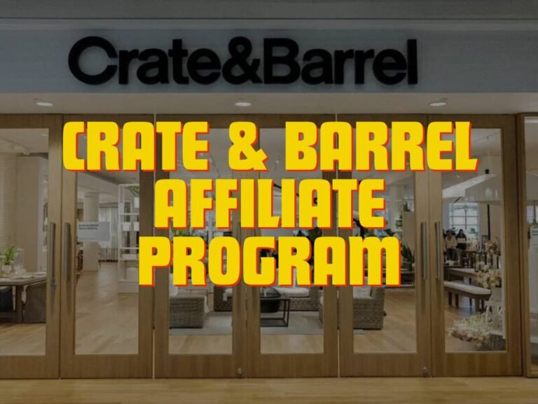 Unveiling The Crate and Barrel Affiliate Program